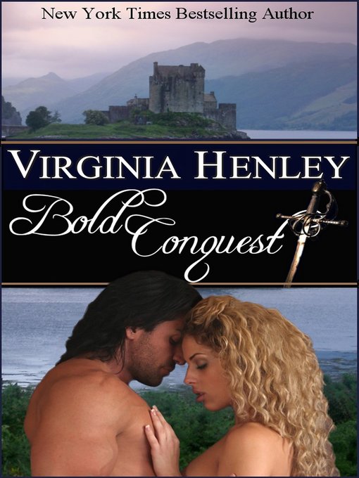 Title details for Bold Conquest by Virginia Henley - Available